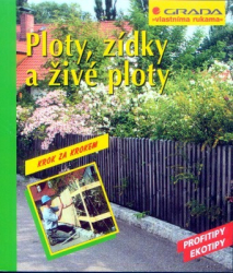 Ploty, zdky a iv ploty